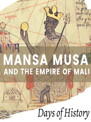 cover image of Mansa Musa and the Empire of Mali